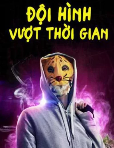 Đội Hình Vượt Thời Gian