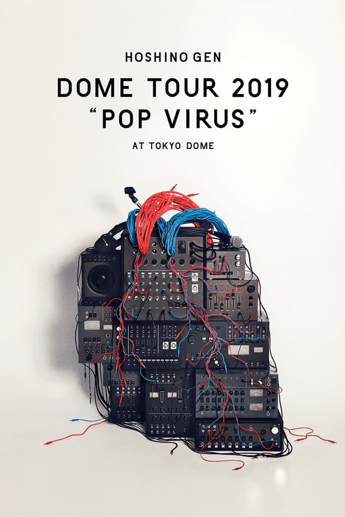 HOSHINO GEN: Chuyến lưu diễn &quot;POP VIRUS&quot;