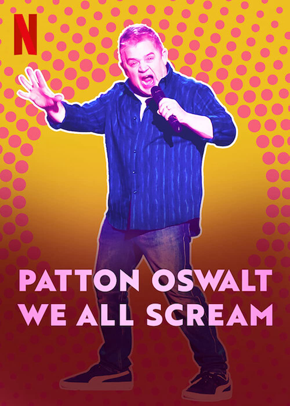 Patton Oswalt: Chúng Ta Cùng Gào Thét