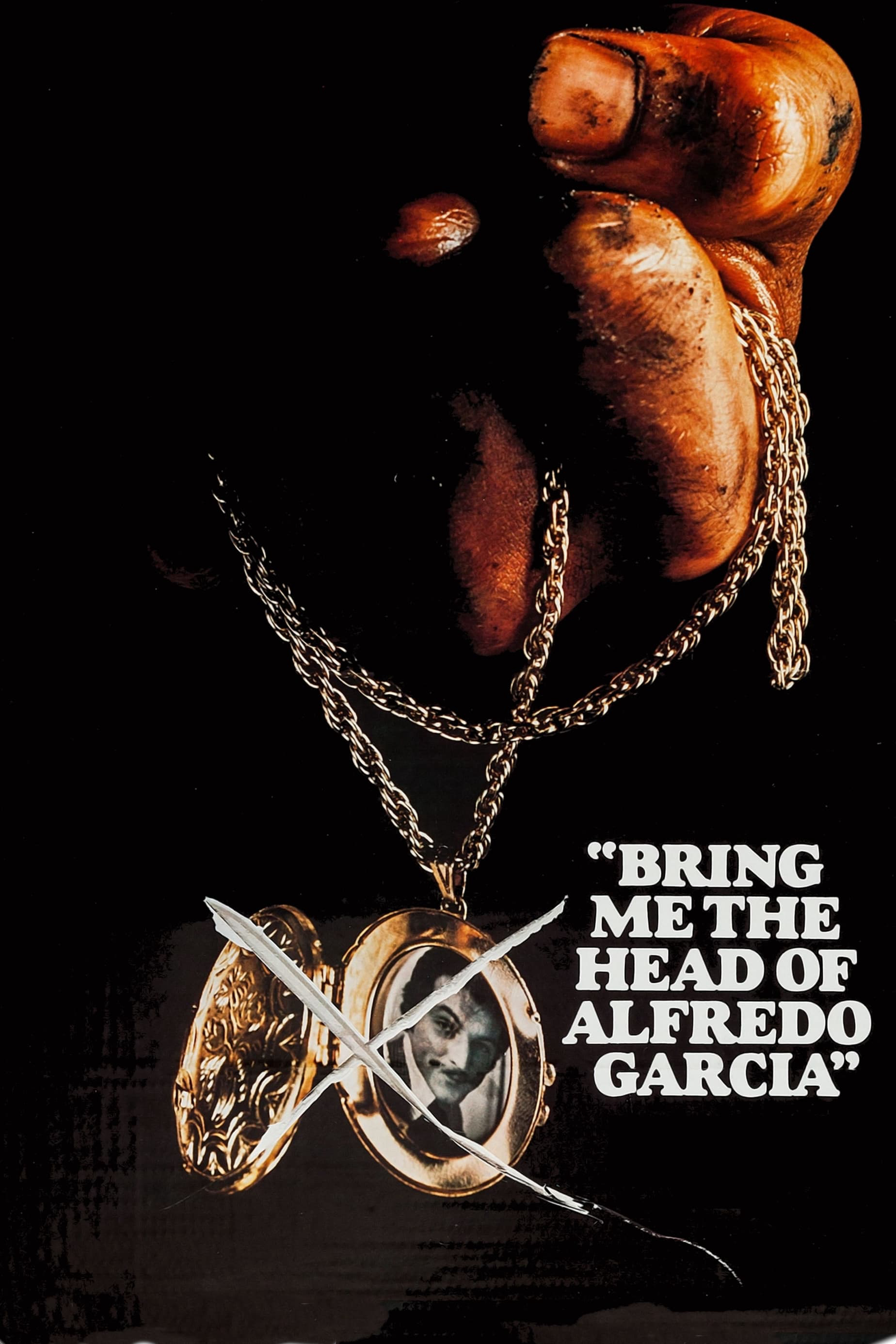 Bring Me The Head Of Alfredo Garcia